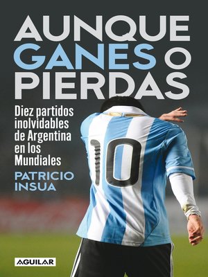 cover image of Aunque ganes o pierdas